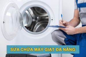 Sửa máy giặt tại Đà Nẵng